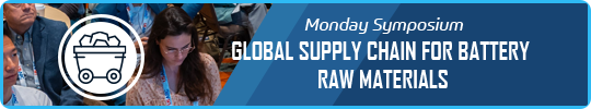 Monday Symposium - Global Supply Chain For Battery Raw Materials